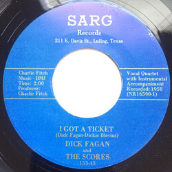 Dick Fagan And The Scores I Got A Ticket USED VINYL 7INCH 45 RPM SINGLE