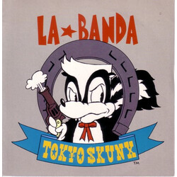 Tokyo Skunx La Banda USED VINYL 7INCH 45 RPM SINGLE