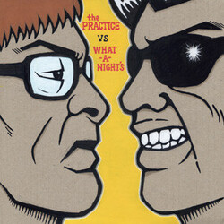 Practice / What-A-Night's the PRACTIVE vs What-A-Night's USED VINYL 7INCH EP