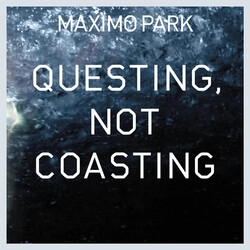 Maxïmo Park Questing, Not Coasting USED VINYL 7INCH 45 RPM SINGLE
