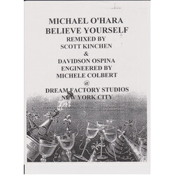 Michael O'Hara Believe Yourself (Remixes) USED VINYL 12INCH 33 S RPM WHITE LABEL PROMO