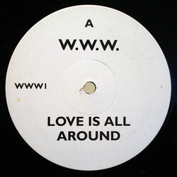 W.W.W. (2) Love Is All Around USED VINYL 12INCH SINGLE SIDED