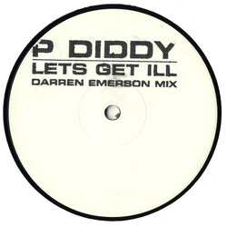 P. Diddy Let's Get Ill (Darren Emerson Mix) USED VINYL 12INCH SINGLE SIDED WHITE LABEL