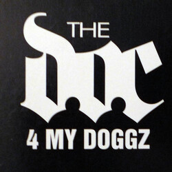 The D.O.C. 4 My Doggz USED VINYL 12INCH 33 S RPM PROMO