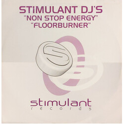 Stimulant DJs Non Stop Energy / Floorburner USED VINYL 12INCH 33 S RPM