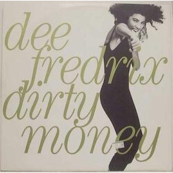 Dee Fredrix Dirty Money USED VINYL 12INCH 33 S RPM