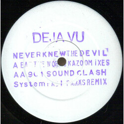 Deja Vu Never Knew The Devil USED VINYL 12INCH 33 S RPM WHITE LABEL