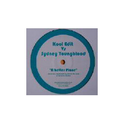 Kool Edit / Sydney Youngblood A Better Place USED VINYL 12INCH UNOFFICIAL RELEASE SINGLE SIDED PROMO