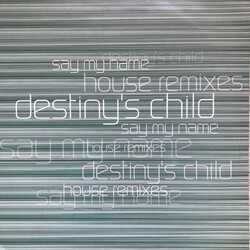 Destiny's Child Say My Name (House Remixes) USED VINYL 12INCH 33 S RPM PROMO