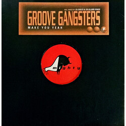 Groove Gangsters Make You Yeah USED VINYL 12INCH 33 S RPM STEREO