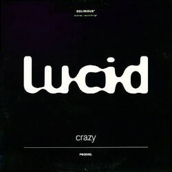 Lucid (45) Crazy USED VINYL 12INCH 33 S RPM PROMO