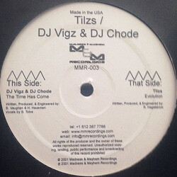 Tilzs / DJ Vigz / DJ Chode Evolution / The Time Has Come USED VINYL 12INCH 45 RPM