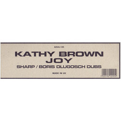 Kathy Brown Joy (Sharp / Boris Dlugosch Dubs) USED VINYL 12INCH 45 RPM TEST PRESSING