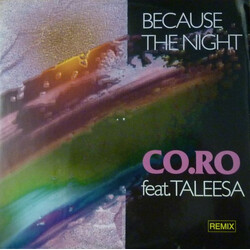 CO.RO. / Taleesa Because The Night (Remix) USED VINYL 12INCH 33 S RPM 45 RPM