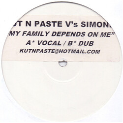 Kut 'N' Paste (2) My Family Depends On Me USED VINYL 12INCH 45 RPM PROMO WHITE LABEL
