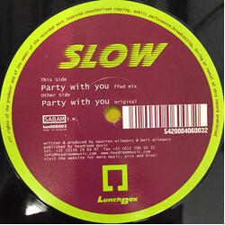 Slow Party With You USED VINYL 12INCH 45 RPM