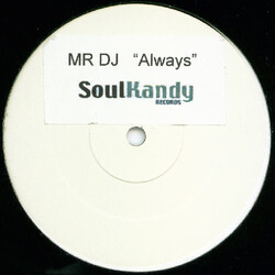 Mr. DJ (2) Always USED VINYL 12INCH 45 RPM WHITE LABEL