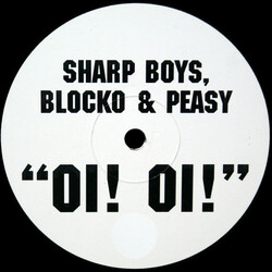 The Sharp Boys / Blocko / Peezzee Oi! Oi! USED VINYL 12INCH 33 S RPM