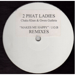 2 Phat Ladies Makes Me Happy / J.O.B. (Remixes) USED VINYL 12INCH WHITE LABEL UNOFFICIAL RELEASE 45 RPM