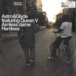 Astro & Glyde / Queen V Aimless Dame (Remixes) USED VINYL 12INCH