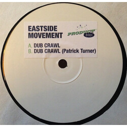 Eastside Movement (2) Dub Crawl USED VINYL 12INCH 33 S RPM WHITE LABEL