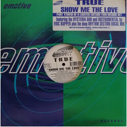 True Show Me The Love USED VINYL 12INCH 33 S RPM LIMITED EDITION