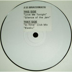 J.D. Braithwaite Love Me Tonight USED VINYL 12INCH 33 S RPM PROMO WHITE LABEL