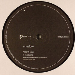 Shadow Don't Stop / The Light USED VINYL 12INCH 45 RPM