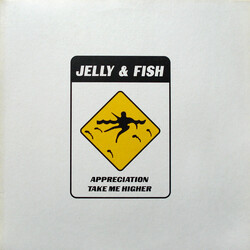 Jelly & Fish Appreciation / Take Me Higher USED VINYL 12INCH 33 S RPM STEREO
