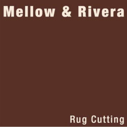 Mellow (5) / Pete Rivera Rug Cutting USED VINYL 12INCH