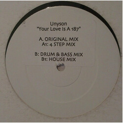 Unyson Your Love Is A 187 USED VINYL 12INCH 33 S RPM WHITE LABEL
