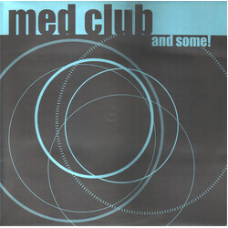 Med Club And Some! USED VINYL 12INCH