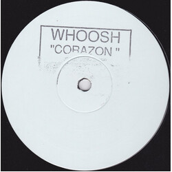 Whoosh Corazon USED VINYL 12INCH SINGLE SIDED UNOFFICIAL RELEASE WHITE LABEL