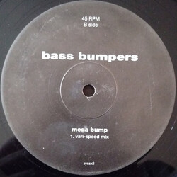 Bass Bumpers Good Fun / Mega Bump USED VINYL 12INCH 45 RPM PROMO