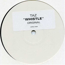 Taz (9) Whistle USED VINYL 12INCH 45 RPM WHITE LABEL