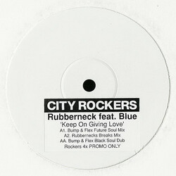 Rubberneck (3) / Blue James Keep On Giving Love USED VINYL 12INCH PROMO WHITE LABEL