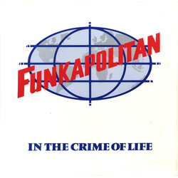 Funkapolitan In The Crime Of Life USED VINYL 12INCH 45 RPM