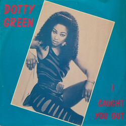 Dotty Green I Caught You Out USED VINYL 12INCH 45 RPM