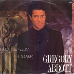 Gregory Abbott I Got A Feelin' (It's Over) USED VINYL 12INCH 45 RPM