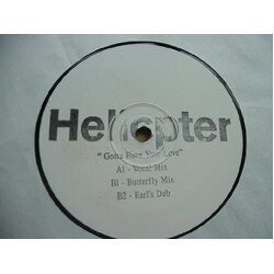 Helicopter Gotta Have Your Love USED VINYL 12INCH WHITE LABEL