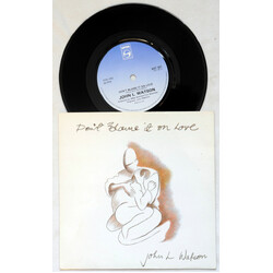 John L. Watson Don't Blame It On Love / What We Need Is Truth USED VINYL 7INCH 45 RPM