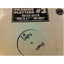 Miller-Killer This Is A F***ing Drill USED VINYL 12INCH 45 RPM LIMITED EDITION PROMO WHITE LABEL