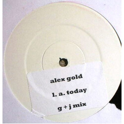 Alex Gold L.A. Today USED VINYL 12INCH SINGLE SIDED PROMO WHITE LABEL
