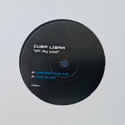 Cuba Libra Oh My God USED VINYL 12INCH WHITE LABEL