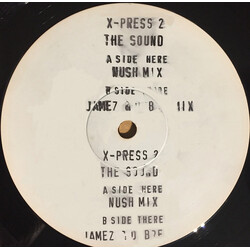 X-Press 2 The Sound (Remixes) USED VINYL 12INCH 45 RPM WHITE LABEL