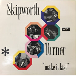 Skipworth & Turner Make It Last USED VINYL 12INCH 45 RPM STEREO