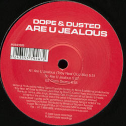 Dope & Dusted Are U Jealous USED VINYL 12INCH