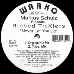Markus Schulz / Ribbed Ticklers Never Let You Go / The Bong USED VINYL 12INCH
