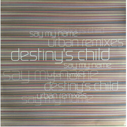 Destiny's Child Say My Name (Urban Remixes) USED VINYL 12INCH 33 S RPM PROMO