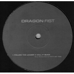 Dragon Fist Follow The Leader / Call It Quick USED VINYL 12INCH